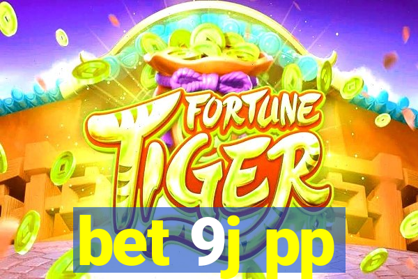 bet 9j pp